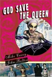 Book cover for "God Save the Queen" by Mike Carey