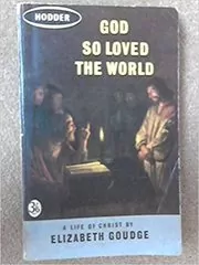 God So Loved the World