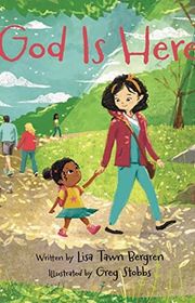 Book cover for "God Is Here" by Lisa T Bergren