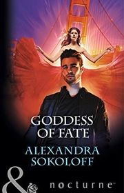 Book cover for "Goddess of Fate" by Alexandra Sokoloff