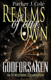 Book cover for "Godforsaken" by Parker J Cole