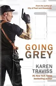 Book cover for "Going Grey" by Karen Traviss
