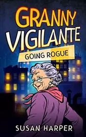 Book cover for "Going Rogue" by Susan Harper