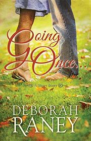 Book cover for "Going Once..." by Deborah Raney
