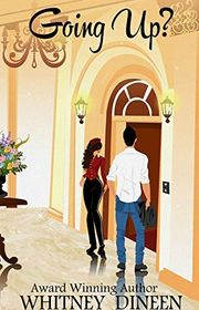 Book cover for "Going Up?" by Whitney Dineen
