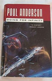 Book cover for "Going for Infinity" by Poul Anderson