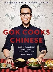 Book cover for "Gok Cooks Chinese" by Gok Wan