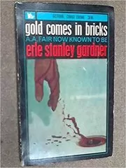 Gold Comes in Bricks