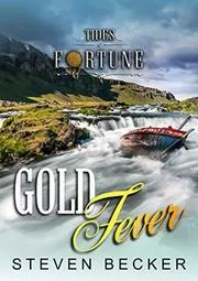Book cover for "Gold Fever" by Steven Becker