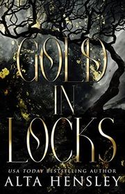Book cover for "Gold In Locks" by Alta Hensley