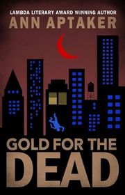 Book cover for "Gold for the Dead" by Ann Aptaker