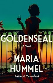 Book cover for "Goldenseal" by Maria Hummel