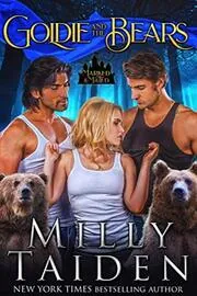 Book cover for "Goldie And The Bears" by Milly Taiden