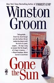 Book cover for "Gone the Sun" by Winston Groom