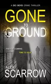 Gone to Ground