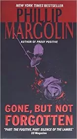 Book cover for "Gone, But Not Forgotten" by Phillip Margolin