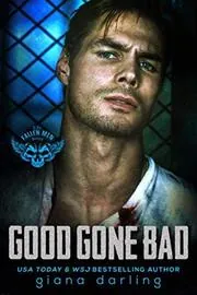 Good Gone Bad