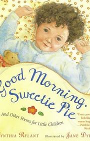 Book cover for "Good Morning, Sweetie Pie" by Cynthia Rylant