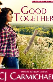 Book cover for "Good Together" by CJ Carmichael