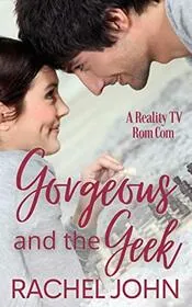 Gorgeous and the Geek