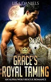 Grace’s Royal Taming