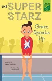 Book cover for "Grace Speaks Up" by Laurie Friedman