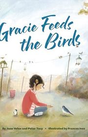 Book cover for "Gracie Feeds the Birds" by Jane Yolen