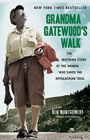 Book cover for "Grandma Gatewood's Walk" by Ben Montgomery
