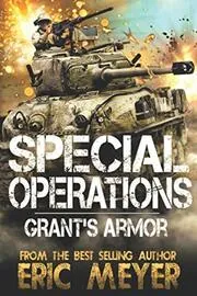Book cover for "Grant's Armor" by Eric Meyer