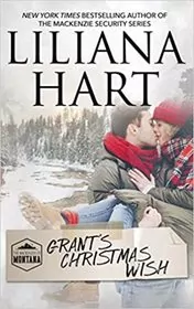 Book cover for "Grant's Christmas Wish" by Liliana Hart