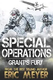 Book cover for "Grant's Fury" by Eric Meyer