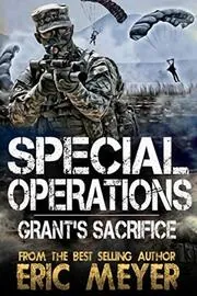 Book cover for "Grant's Sacrifice" by Eric Meyer