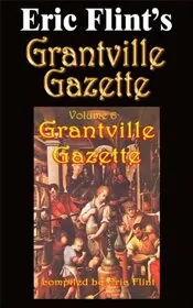 Book cover for "Grantville Gazette VI" by Eric Flint
