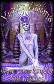 Book cover for "Grapes and Gravity" by Viola Grace