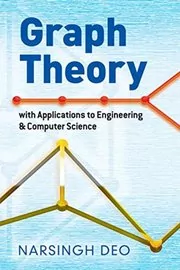 Book cover for "Graph Theory with Applications to Engineering and Computer Science" by Narsingh Deo