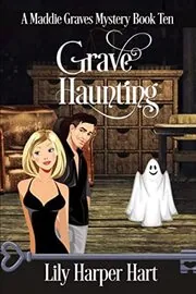 Book cover for "Grave Haunting" by Lily Harper Hart