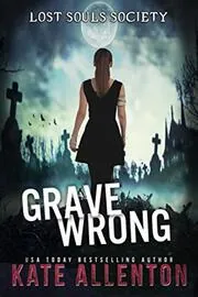 Grave Wrong