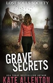 Book cover for "Grave Secrets" by Kate Allenton