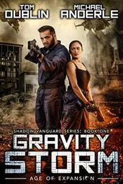 Book cover for "Gravity Storm" by Michael Anderle