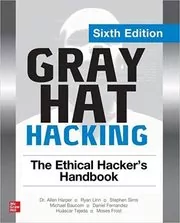 Book cover for "Gray Hat Hacking" by Allen Harper