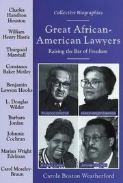 Great African-American Lawyers