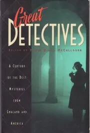 Book cover for "Great Detectives" by David Willis McCullough