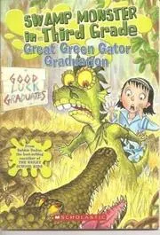 Book cover for "Great Green Gator Graduation" by Marcia Thornton Jones
