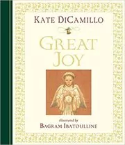 Book cover for "Great Joy" by Kate DiCamillo