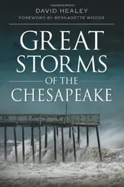 Great Storms of the Chesapeake
