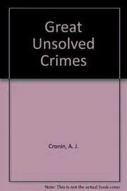 Great Unsolved Crimes