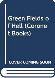 Green Fields of Hell
