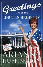 Book cover for "Greetings from the Lincoln Bedroom"