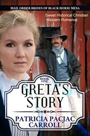 Book cover for "Greta's Story" by Patricia PacJac Carroll