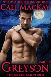 Book cover for "Greyson - Part 2" by Cali MacKay
